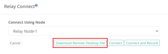 RDP-Relay-Node-Popup.png